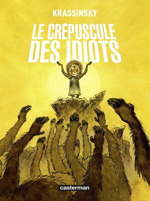 cover image of Le crépuscule des idiots--OP roman graphique